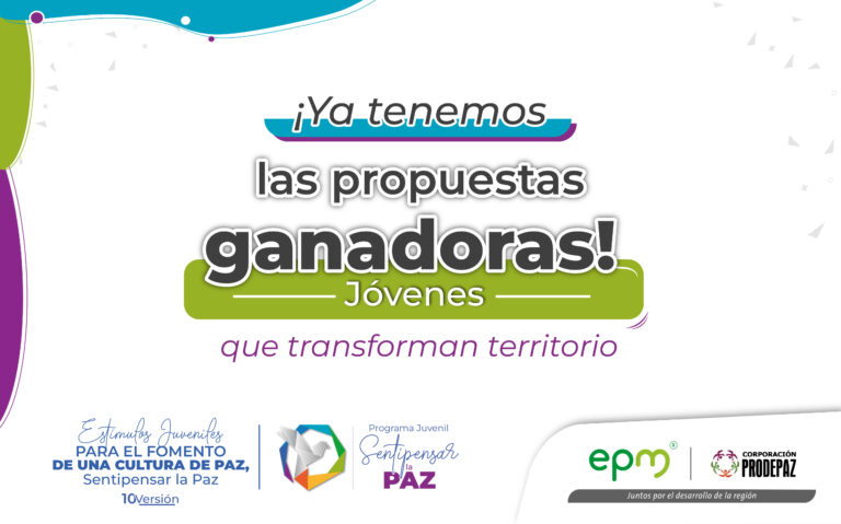 Propuestas Ganadoras de la Convocatoria de Estímulos Juveniles Sentipensar la Paz
